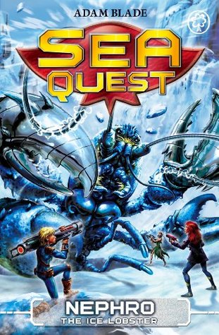 Nephro the Ice Lobster (Sea Quest, #10)