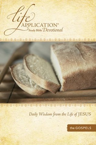 Life Application Study Bible Devotional: Daily Wisdom from the Life of Jesus (Kindle Edition)