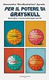 Per il potere di Grayskull by Alessandro Apreda