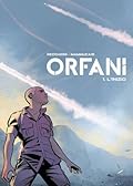 Orfani vol. 1: L'inizio