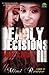 DEADLY DECISIONS III: The End