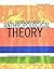 Readings for a History of Anthropological Theory, Second Edition