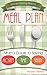 Meal Plan: Mom's Guide to Saving Money Time Sanity (Money Saving Mama Book 1)