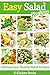 Easy Salad Recipes - Delicious and Healthy Salad Recipes by E-Kitchen Books