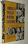 America's Twelve Master Salesmen America's Twelve Master Salesmen