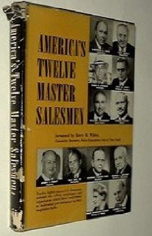 America's Twelve Master Salesmen