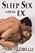 Sleep Sex with the Ex