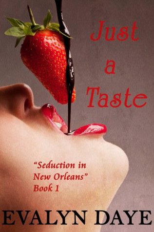Just A Taste (Seduction in New Orleans, Book 1)