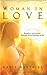 Woman in Love: Redefine the...