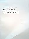 On Marx and Engels