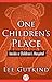 One Children's Place: Inside a Children's Hospital