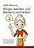Klüger werden und Demenz vermeiden by Peter Mersch