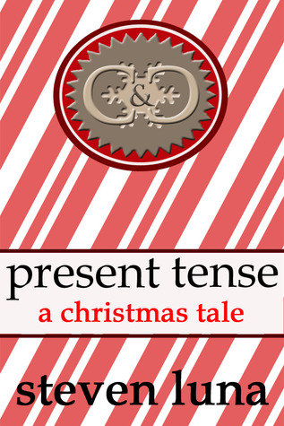 Present Tense: A Christmas Tale (Kindle Edition)