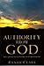 Authority From God: How and Why You Can Kick the Devil Out of Your Life