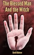 The Blessed Man and the Witch