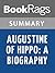 Summary & Study Guide Augustine of Hippo: A Biography by Peter Brown