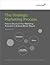 The Strategic Marketing Process: How to Structure Your Marketing Activities to Achieve Better Results