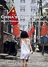 China's "One Child" by Edward Ted Pohlman