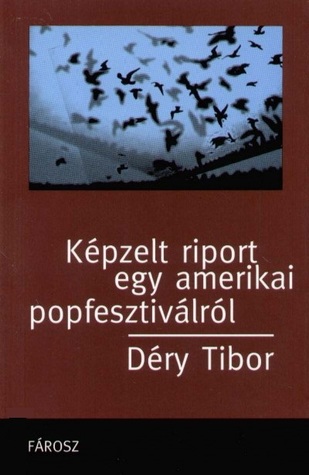 Képzelt riport egy amerikai pop-fesztiválról