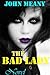 The Bad Lady by John Meany