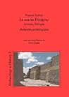 Le site de Dongour (Axoum, Ethiopie): Recherches archéologiques (French Edition)