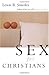 Sex for Christians by Lewis B. Smedes