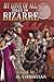 My Love of all that is Bizarre: The Erotic Adventures of Sherlock Holmes