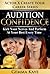 Audition Confidence: Kick Your Nerves And Perform At Your Best Every Time (Actor X Create Your Career Book 2)