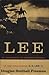 Lee: An Abridgment by Richard Harwell of the Four-Volume R.E. Lee by Douglas Southall Freeman