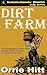 Dirt Farm (Illustrated)