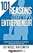 101 Reasons To Become An Entrepreneur: Inspiring And Motivating You To Achieve Startup Business Success