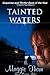 Tainted Waters: A Suspense/Thriller