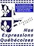 Nos Expressions Québécoises