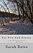 For Now and Always by Sarah   Bates