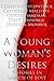 A Young Woman's Desires (5 Stories in Search of Love)