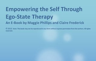 Empowering the Self Through Ego-State Therapy (Kindle Edition)