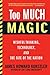 Too Much Magic by James Howard Kunstler
