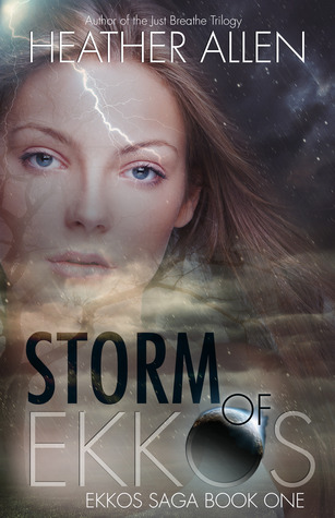 Storm of Ekkos (Ekkos Saga #1)