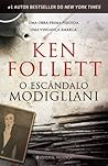 O Escândalo Modigliani by Ken Follett