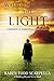 Walking Toward the Light by Karen Scarpulla
