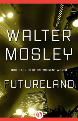 Futureland: Nine Stories of an Imminent World