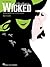 Wicked Songbook: A New Musical - Vocal Selections (Vocal Line with Piano Accompaniment) (CHANT)