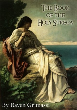 The Book of the Holy Strega (Kindle Edition)