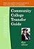 Community College Transfer Guide (1st edition)