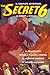 The Secret 6: The Complete Adventures