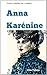 Anna Karenine by Leo Tolstoy