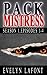 Pack Mistress Season 1, Episodes 1-4