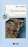 Frankenstein by Mary Wollstonecraft Shelley