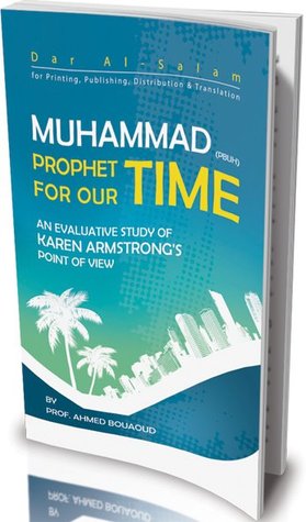 Muhammad Prophet for Our Time.. an evaluative study of karen armstrong's point of view