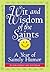 Wit and Wisdom of the Saints